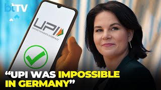 German Foreign Minister Annalena Baerbock Praises India’s Digitisation amp UPI Systems [upl. by Alioz]