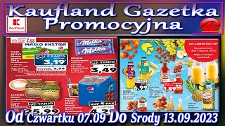 Kaufland Nowa Gazetka Od Czwartku 07092023 Promocje Okazje Tygodnia w Kauflandzie [upl. by Asylem]