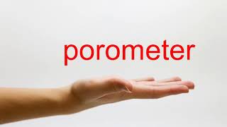 How to Pronounce porometer  American English [upl. by Ellard]