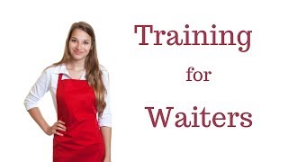 Waiter Training  Steps of Service [upl. by Kenwee200]