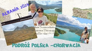 BAŁKANY 2024 PO DRODZE CZECHY SŁOWACJA WĘGRY I PIERWSZY NOCLEG W CHORWACJI CEL PODRÓŻY ALBANIA CZ1 [upl. by Kwan]