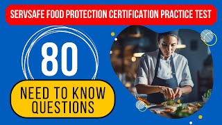 ServSafe Food Protection Manager Certification Practice Test 80 Need to Know Questions [upl. by Siuqramed]