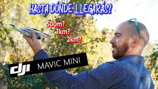 🎇 Prueba de DISTANCIA MÁXIMA  DJI Mavic MINI 🚁 pierde la señal [upl. by Karie597]