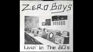 Zero Boys  Stick To Your Guns [upl. by Zachary]