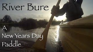 The River Bure A Norfolk Broads New Years Day Paddle [upl. by Hoopen]