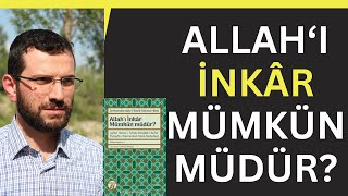 Allahı İnkâr Mümkün Müdür  II Şehbenderzade Filibeli Ahmed Hilmi II Kitap İncelemesi [upl. by Lynsey]