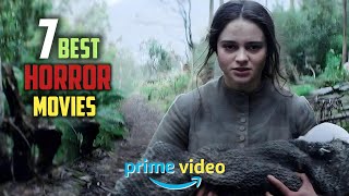 Top 7 Best Horror Movies on Amazon Prime Right Now 2024  Top Horror Movies on prime video [upl. by Maher]