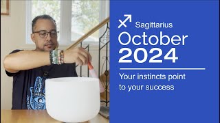 Sagittarius – Your instincts point to success – October 2024 Tarot Card Reading [upl. by Vanzant961]