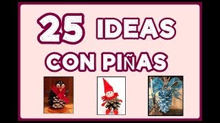 25 Ideas Adornos Navideños con Piñas 25 Ideas Christmas Ornaments [upl. by Mohorva]