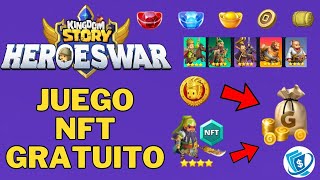 Kingdom Story Heroes War 💥 JUEGAZO NFT GRATUITO 💥 ESTILO ROL 💥 FREE TO PLAY 💥 2023 [upl. by Claudina]