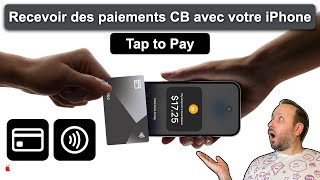 Tap to Pay  L’iPhone Devient un Terminal de Paiement  Recevoir des paiements CB avec votre iPhone [upl. by Aydidey]