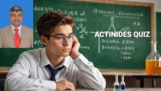 Actinides Quiz JEE Chemistry Simplified [upl. by Primaveria876]