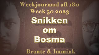 Snikken om Bosma [upl. by Skyla]