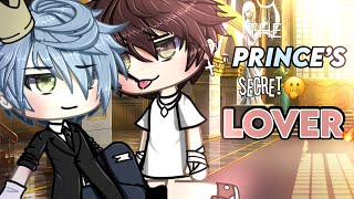 ❦ ᴛʜᴇ ᴘʀɪɴᴄᴇ’ꜱ ꜱᴇᴄʀᴇᴛ ʟᴏᴠᴇʀ ❦  GAY GLMM  BL  GACHALIFE  60K SPECIAL  ORIGINAL [upl. by Shank]