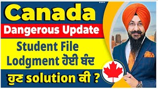 Canada Study Visa Lodgement StopEmergency UpdateDont Get panicKeep Patience [upl. by Nottage]