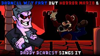 Darnell Wet Fart but Horror Mario amp Daddy Dearest sings it  FNF Hit Single Real cover [upl. by Atsev]