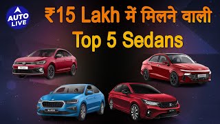 Top 5 sedans under Rs15 Lakh  Auto Live [upl. by Thgirw]