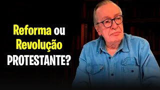 O que REALMENTE foi a REFORMA PROTESTANTE  Olavo de Carvalho [upl. by Aeriela682]