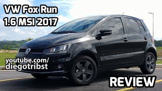 Em detalhes  VW Fox Run 16 MSI 2017  Review [upl. by Novahs86]