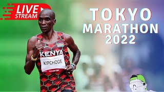 🔴 TOKYO MARATHON 2022 WATCH PARTY  ELIUD KIPCHOGE FOR THE WIN [upl. by Nilhtac]