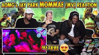 AOMG Jay Park  Mommae Reaction Music Video 박재범 Review OH MAMMA [upl. by Nonnag]