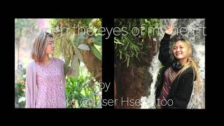 Karen God song Open the eyes of my heart by Hser Hser Htoo ft Dwellwe Hser [upl. by Neerol]