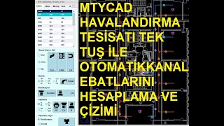 MTYCAD HAVALANDIRMA TESÄ°SATI TEK TUÅž Ä°LE OTOMATÄ°K KANAL EBATLARINI HESAPLAMA VE Ã‡Ä°ZÄ°Ä°MÄ° [upl. by Peters806]