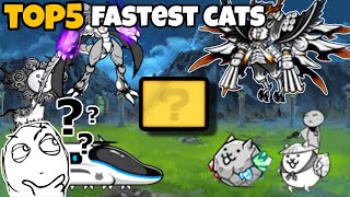 Top 5 fastest cat  the battle cats [upl. by Rehtaef]