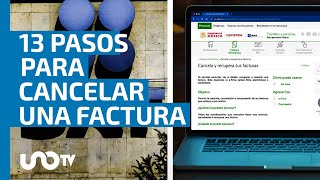 ¿Sabes hacerlo 13 pasos que debes seguir para cancelar una factura electrónica [upl. by Tolliver]