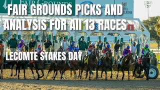 Fair Grounds Picks and Analysis for All 13 Races  Lecomte Stakes Day [upl. by Atinal]