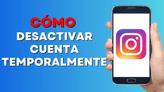 Cómo Desactivar Temporalmente la Cuenta de Instagram [upl. by Osher]