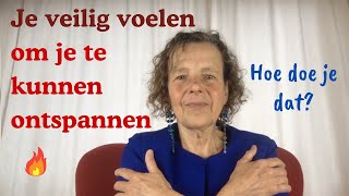 Om het kalmerende zenuwstelsel te activeren moet je je veilig voelen [upl. by Ettelegna736]