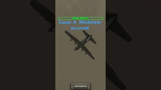 Wind Sheer Plane crash ￼￼ [upl. by Peterman469]