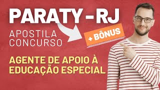 Material EXCLUSIVO para Agente de Apoio à Educação Especial Concurso Paraty  RJ 2024 [upl. by Sekoorb914]