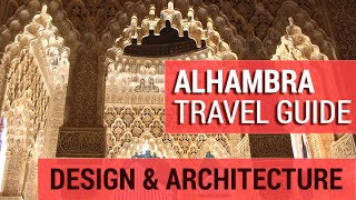 Alhambra Design amp Architecture Detailed Guide  Granada Spain  Tour [upl. by Na10]