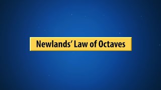 Newlands Law of Octaves Full Concept learning With Animation [upl. by Margery]