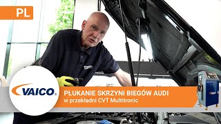 Płukanka skrzyni biegów Audi Multitronic  VAICO EXPERTKITS V103231XXL do skrzyni biegów CVT [upl. by Omidyar]