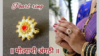 How to make Pearl ring  moti ring  Pearl ring  motyachi angthi  मोत्याची अंगठी  beads ring [upl. by Tteve]