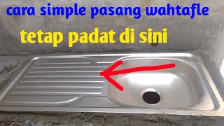 Cara simpel pasang bak cuci piring dapur [upl. by Desi]