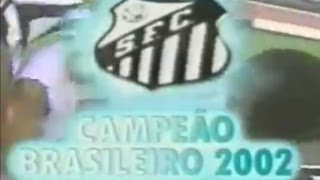 Santos 3x2 Corínthians  Final Brasileirão 2002  2º Jogo  Completo [upl. by Hoxsie]