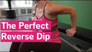 The Perfect Reverse Dip [upl. by Betsy]