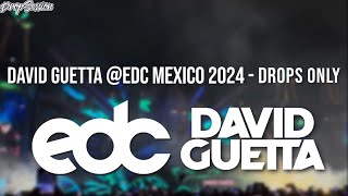 David Guetta EDC Mexico 2024  Drops Only [upl. by Scheider]