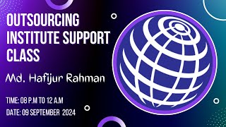 Md Hafijur Rahman  Support Class  09 September 2024  08 PM to 12 AM [upl. by Akenor]