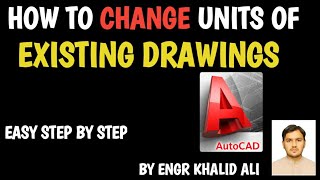 How to Change Units Of Existing Drawings in Autocad  civil engineering 4 u [upl. by Harp]