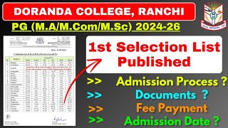 Doranda College Ranchi PG Admission Process  1st Selection List Published for MAMScMCom [upl. by Mathilda166]