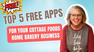 My 5 favorite FREE apps to help run a baking biz [upl. by Adyan]