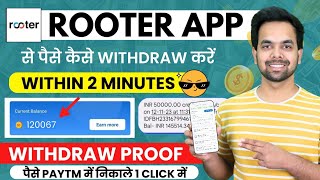 Rooter App Se Paise Withdraw Kaise Kare  How To Withdraw Money From Rooter  Rooter App [upl. by Oirogerg270]