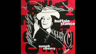 Neneh Cherry  Buffalo Stance Tony Oldskool Remix [upl. by Nenney]