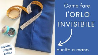 Orlo invisibile con sottopunto nascosto a mano  Tutorial cucito sartoriale facile [upl. by Nosirrag956]