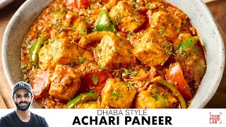 Achari Paneer Recipe  Dhaba Style Paneer Gravy  ढाबे जैसा स्वादिष्ट अचारी पनीर  Chef Sanjyot Keer [upl. by Slavic]